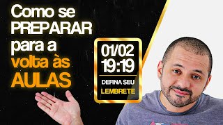 [AO VIVO] - COMO SE PREPARAR PARA VOLTA ÀS AULAS - 19:19