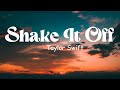 Taylor Swift - Shake It Off (lyrics)
