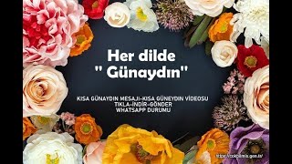 HER DİLDE ''GÜNAYDIN'' MESAJI .WhatsApp Durum Mesajı. Tıkla-İndir-Gönder-Paylaş.