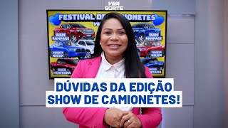 DÚVIDAS GERAIS SOBRE A NOVA EDIÇÃO SHOW DE CAMIONETES DO VIVA SORTE!