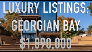 Luxury Listings; Georgian Bay