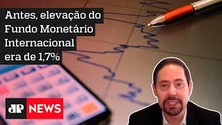Luís Artur Nogueira analisa elevação do FMI de 2,8% para o PIB brasileiro em 2022