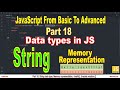 String memory representation | String data type in JavaScript | Part 18 | JavaScript | #SmartCode