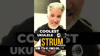 Learn the Coolest Ukulele Strum Pattern in 1 minute! #Shorts