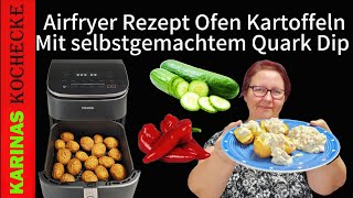 Airfryer Rezept: Ofen Kartoffeln mit cremigem Quark-Dip histaminarm & gesund