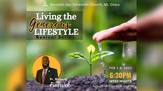 Living The Generous Lifestyle | Revival Series | Pr. Richard Frederick | Mt. Grace S.D.A Church