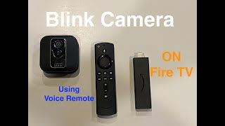 Amazon Fire Stick Viewing Blink Camera Using Voice Remote