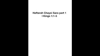 Haftarah Chayei Sara, I Kings 1,1-5