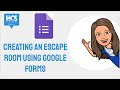 Google Form Escape Room Tutorial