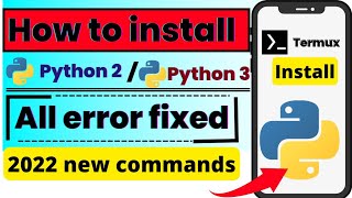 How To Install Python2 And Python3 On Termux? | Hacking with Android | ehr