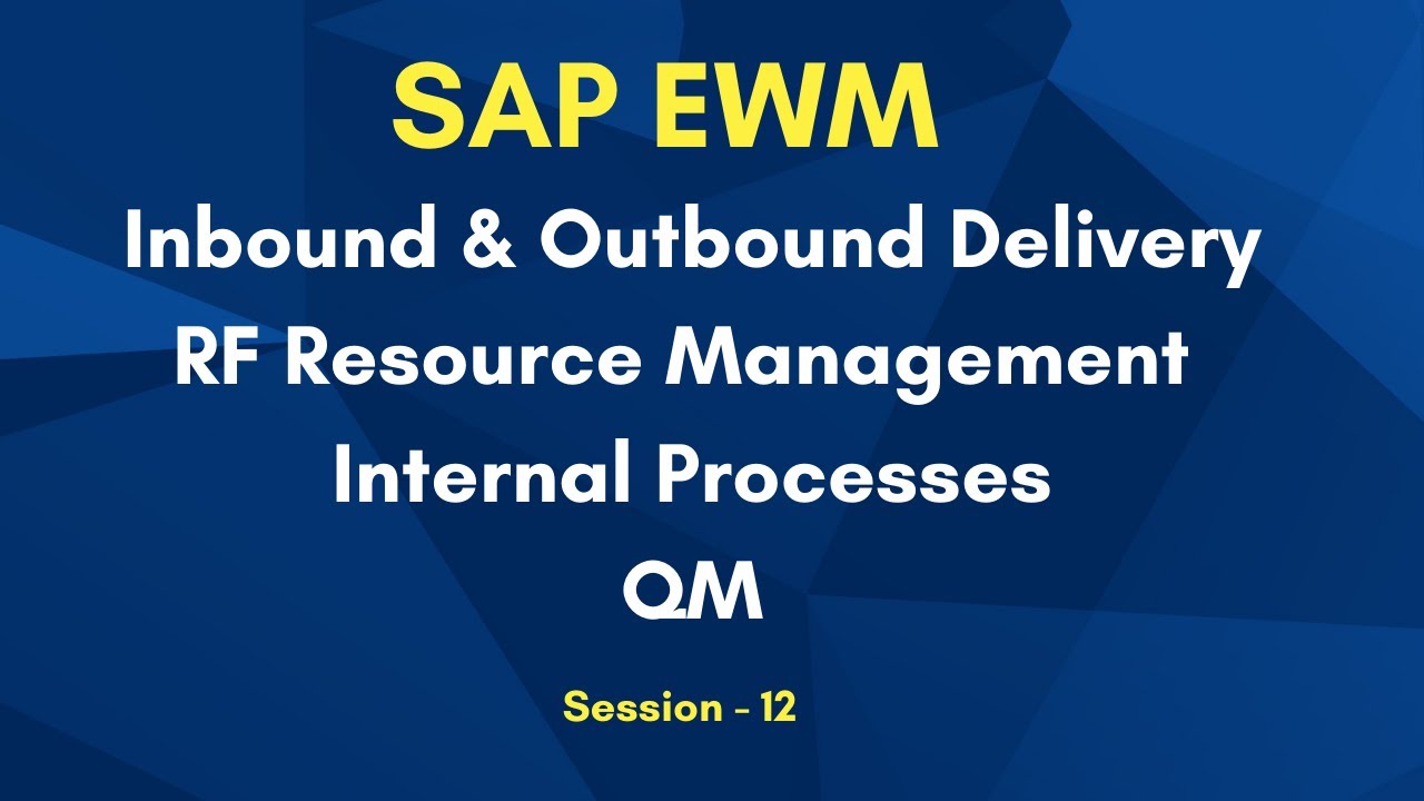 SAP EWM Inbound And Outbound Delivery | RF Resource Management ...