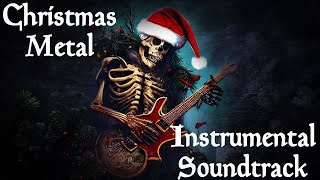 Christmas Metal Instrumental Soundtrack
