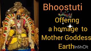 Bhoostuti _ A homage to Mother Goddess EARTH.