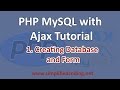 1. PHP MySQL with AJAX Tutorial - Creating Database and Form
