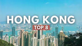 TOP 8 Must Visit Places in Hong Kong