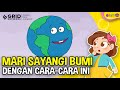 4 Cara yang Bisa Kita Lakukan untuk Menyayangi Bumi