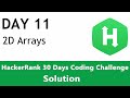 Day 11  - 2D Arrays (HackerRank Solution Coded in Python)