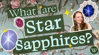 What are Star Sapphires and Star Rubies?