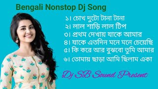 Bengali Nonstop Dj Song_ Dj SB Sound Present
