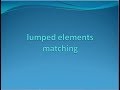 lumped elements matching