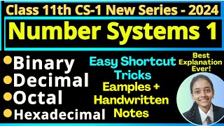 Number Systems Part-1 Class 11th Computer Science 1 CS 1 |Basics of coding Binary Decimal Octal