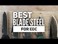 Best Overall EDC Knife Steel? Petes Conclusion