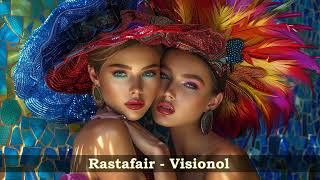 Rastafair  - Visionol -