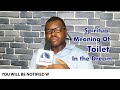 SPIRITUAL MEANING OF TOILET DREAM - Evangelist Joshua TV