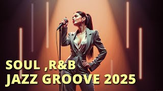 Soul/R&B Smooth Music Playlist - Neo Soul Jazz 2025 | Perfect Vibes - Chill / Study / Relax / Coffee