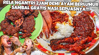 NGANTRI 2 JAM DEMI AYAM BERLUMUR SAMBAL GRATIS NAMBAH NASI SEPUASNYA CUMA 30K?! #MAKMUR #MAKANMURAH