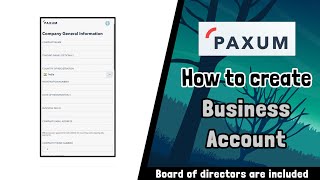 Paxum How To Create Business Account || Board of directors are included || Alternative present