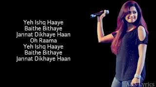 Ye Ishq Hai Full Song With Lyrics by Shreya Goshal