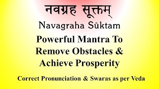 Navagraha Suktam | Correct Pronunciation as per Krishna Yajur Veda | Sanskrit & English | K. Suresh