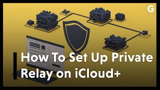 How To Set Up Apple's VPN-ish Service Private Relay On iCloud+