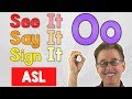 See it, Say it, Sign it | The Letter O | ASL for Kids | Jack Hartmann