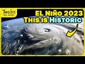 SUPER El Nińo 2023 - It's Getting Really Bad...