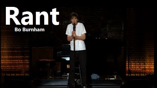 Rant w/ Lyrics - Bo Burnham