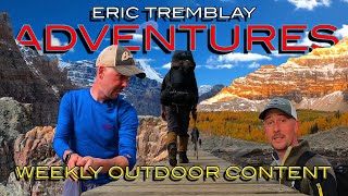 Weekly Canadian Rockies Adventure 2024 | Eric Tremblay Adventures