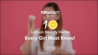 10 Lemon Beauty Hacks Every Girl Must Know - POPxo Beauty