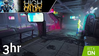 3 Hour - High on Life - Dreg Town Station 2 Ambience
