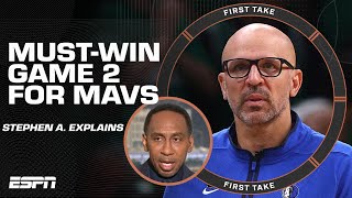 Why Stephen A. believes Game 2️⃣ is MUST-WIN for the Mavericks | First Take
