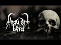 Thou Art Lord - Hades (Official Lyric Video)