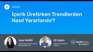 İçerik Üretirken Trendlerden Nasıl Yararlanılır?