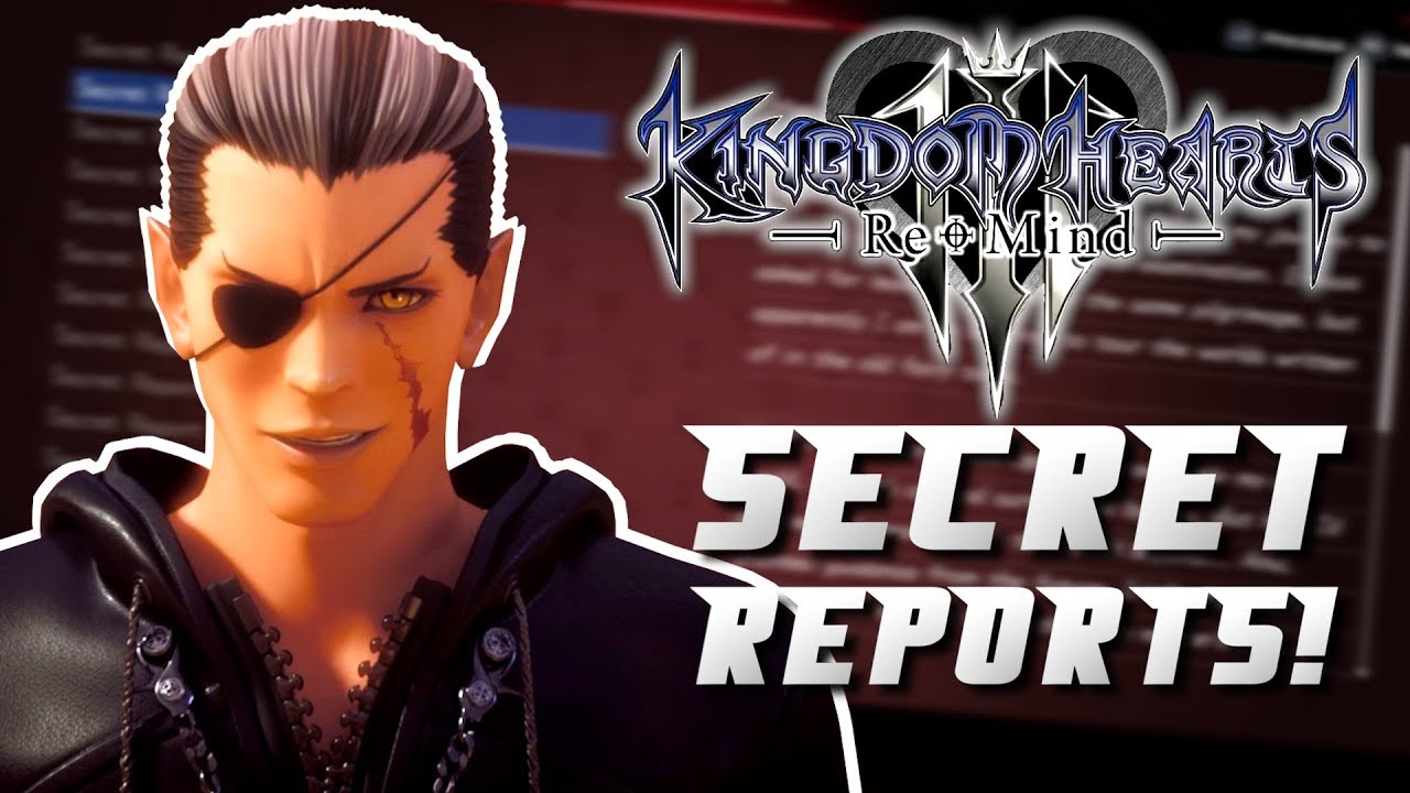 What The KH3 Secret Reports TELL US About ReMIND DLC STORY! - YouTube