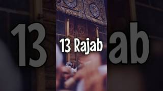13 Rajab Yaad Rahegi 💐💕 | shia status | shia whatsapp status | #yaali #shorts