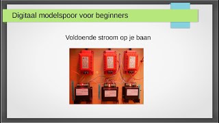 Digitaal modelspoor voor beginners deel 8 - Je baan van genoeg stroom voorzien