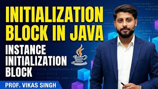 Initialization Block In Java | Java Instance Initialization Block | Java Tutorial
