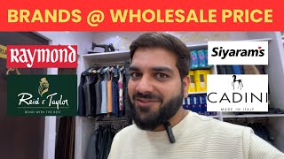 BRANDS @ WHOLESALE PRICE IN RETAIL SHOP - RAYMOND | REID \u0026 TAYLOR | SIYARAMS | CADINI