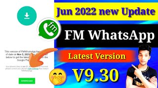FM Whatsapp Update kaise Kare | Jun 2022 New Update V9.30 | How To Update FM Whatsapp