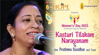 Kasturi tilakam Narayanam by Smt Prathima Sasidhar and team